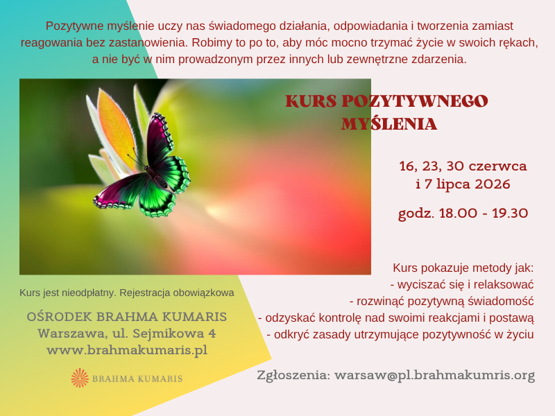 Kurs pozytywnego myślenia w Warszawie @ Ośrodek Brahma Kumaris w Warszawie
