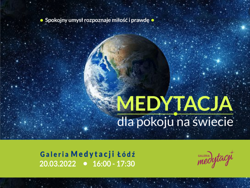 Medytacja dla pokoju na świecie. Galeria Medytacji w Łodzi @ wydarzenie online oraz stacjonarne